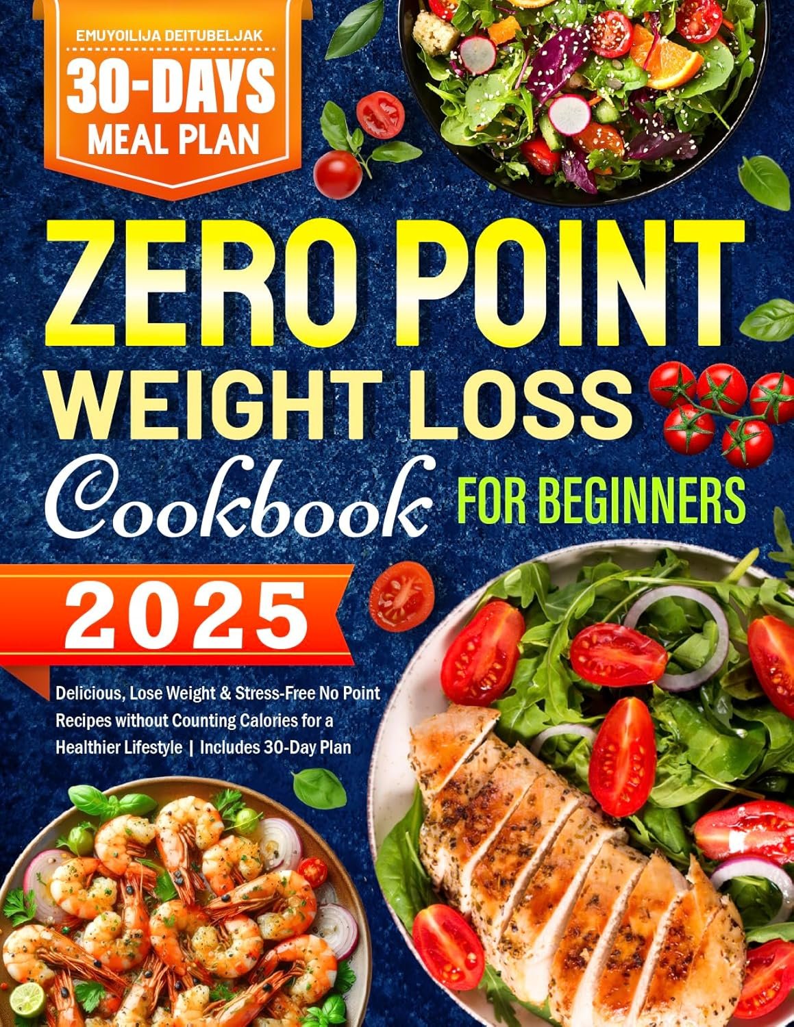 2025 Zero Point Weight Loss Cookbook for Beginners
