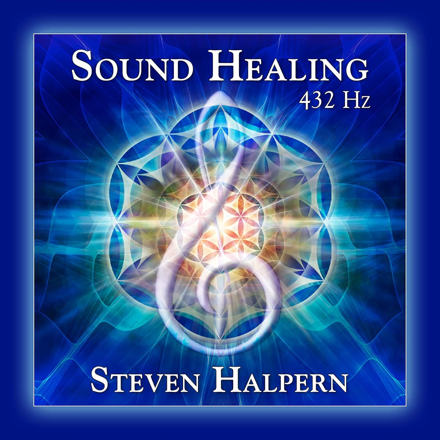 432 Hz Healing Music: Steven Halpern's Soul Playlist