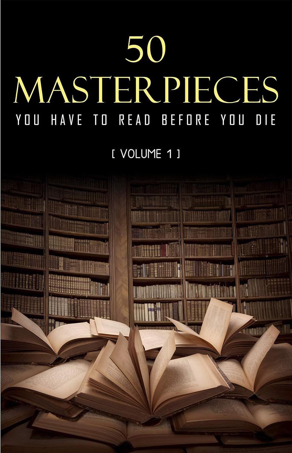 50 Must-Read Masterpieces Volume 1
