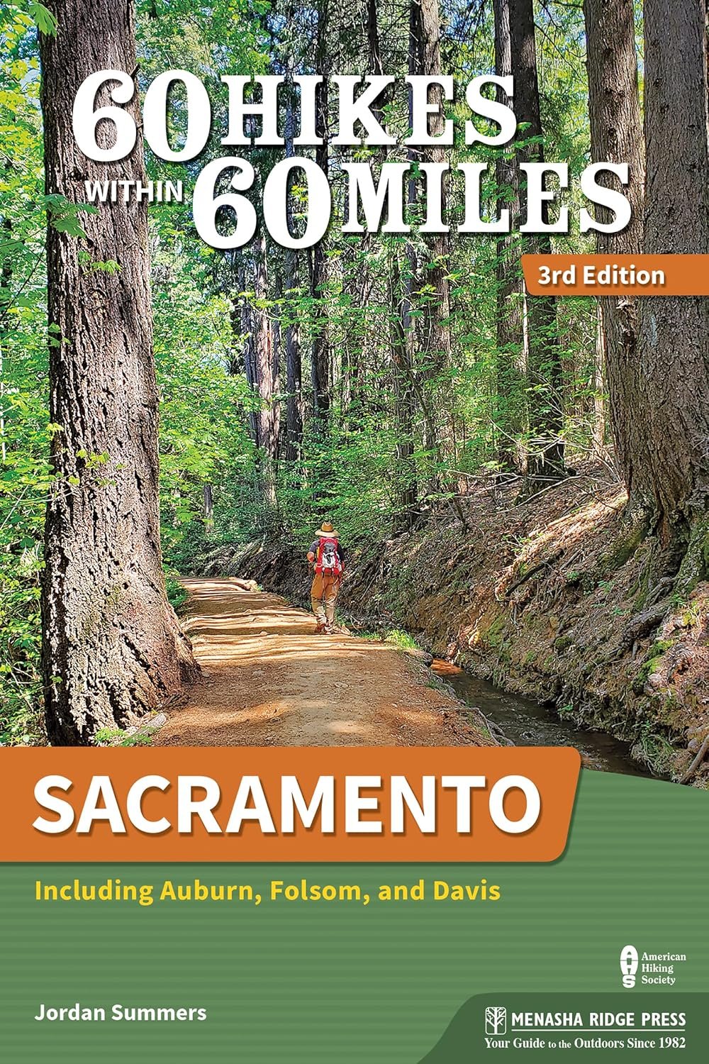Explore 60 Scenic Hikes Near Sacramento