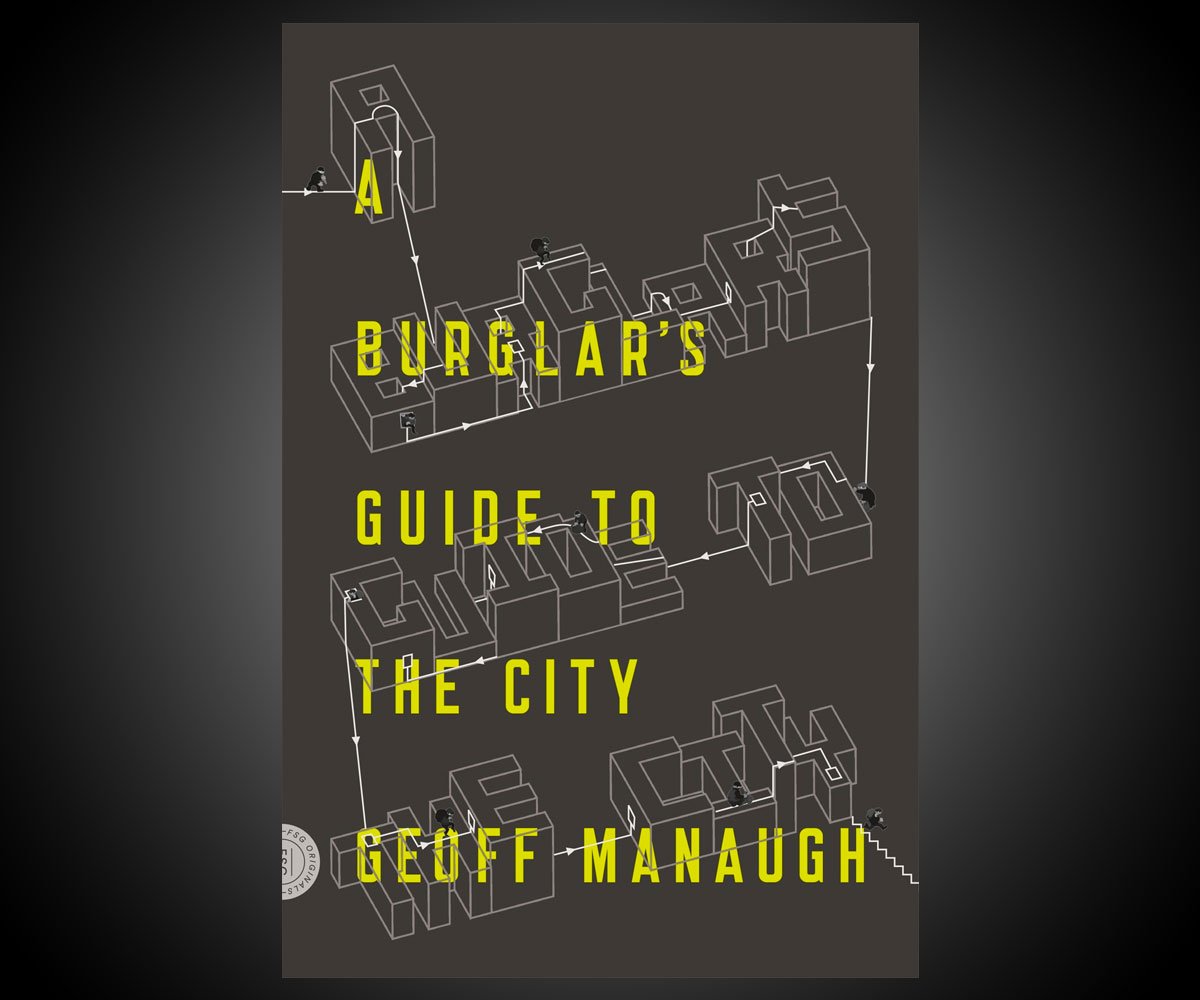 A Burglar's Guide to the City