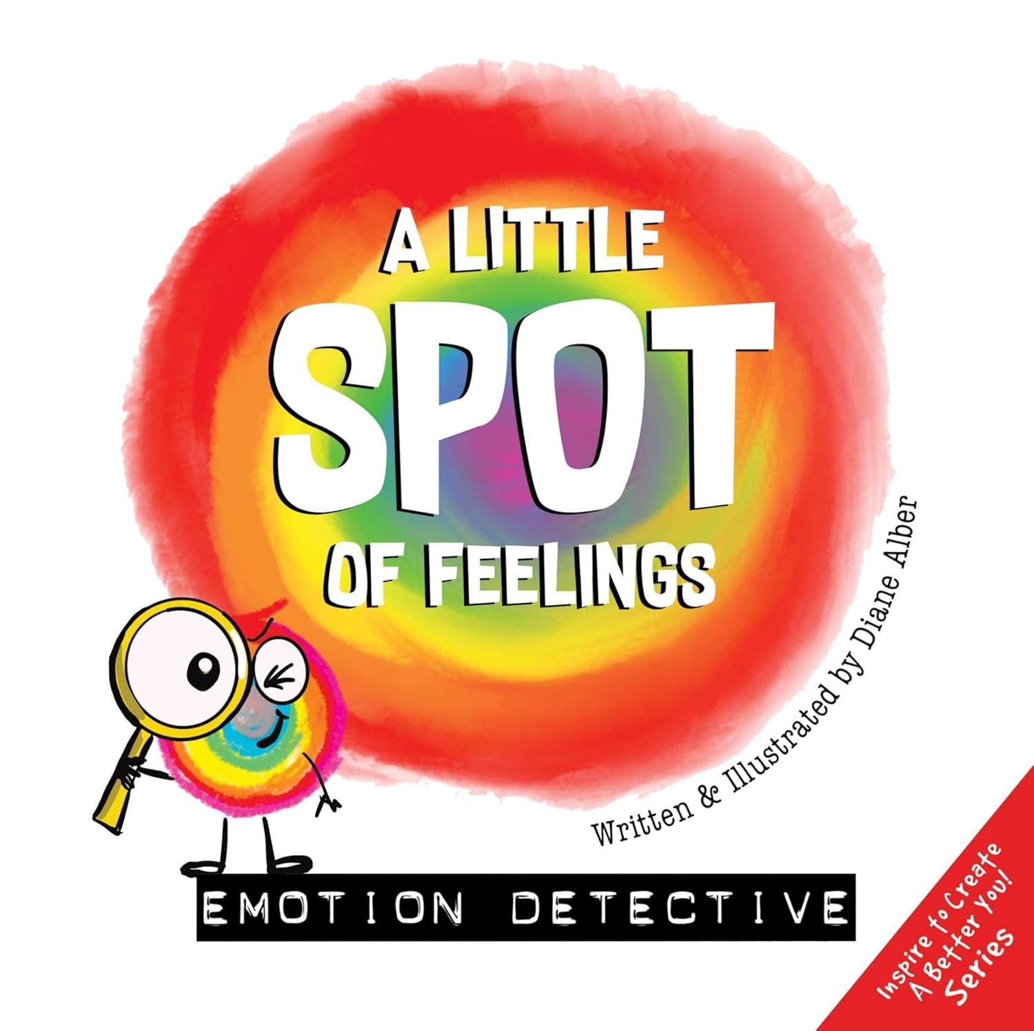 A Little SPOT of Feelings: Emotion Detective Book