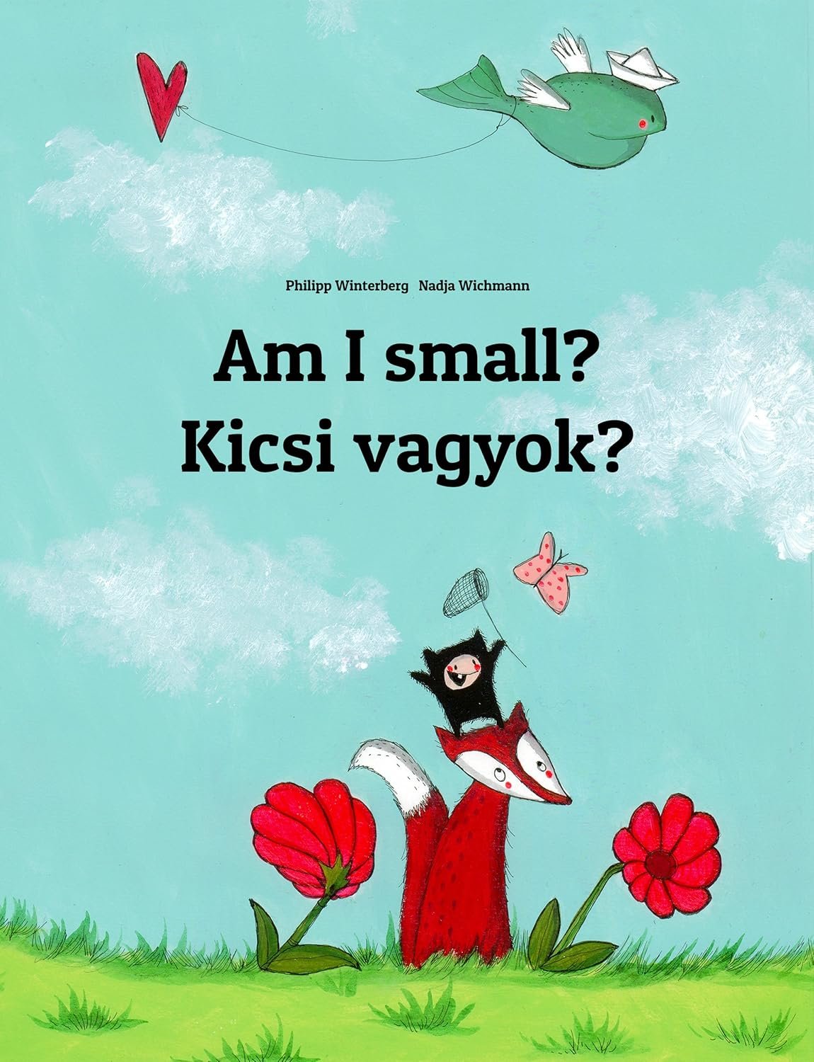 Am I Small? Fun Bilingual English-Hungarian Kids' Book