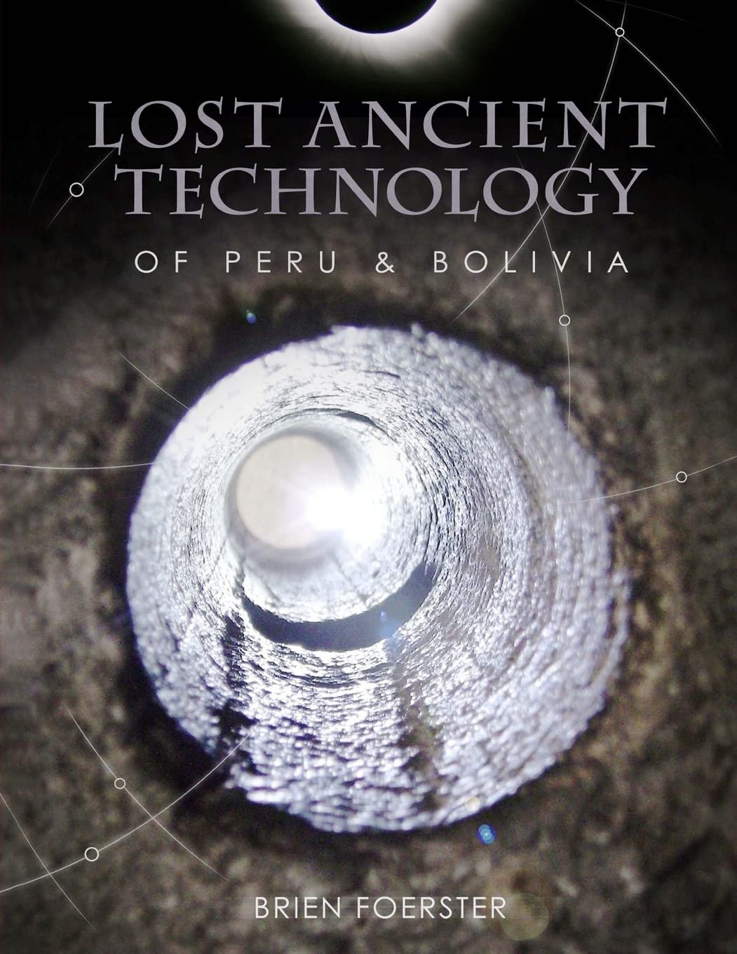 Discover Ancient Technology of Peru and Bolivia