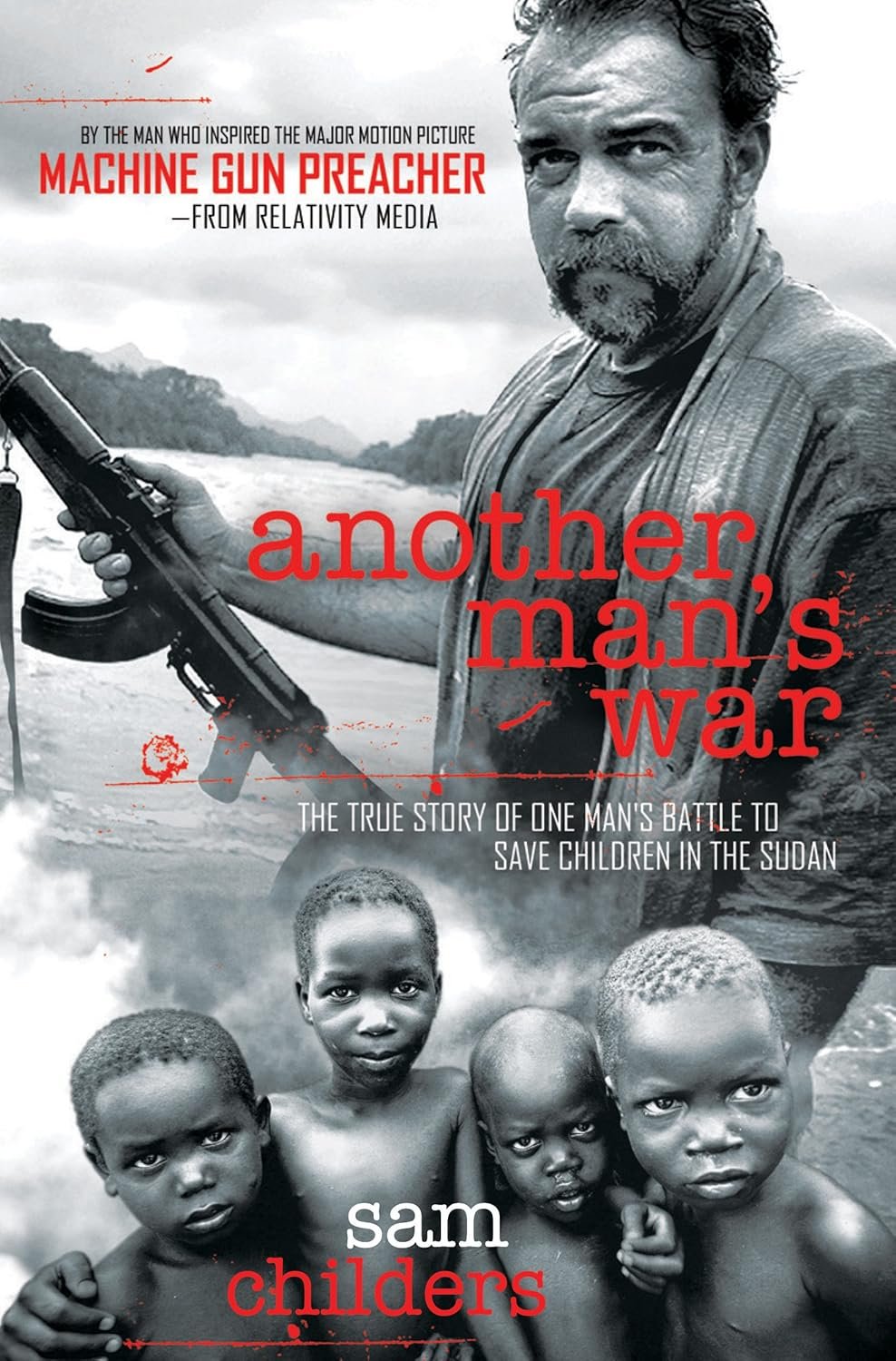 Another Man's War: A True Story of Hope and Courage