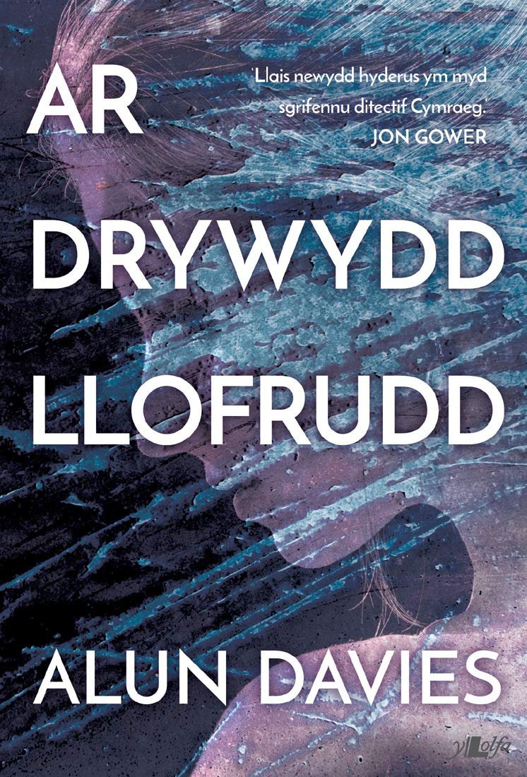 Ar Drywydd Llofrudd: A Welsh Detective Novel
