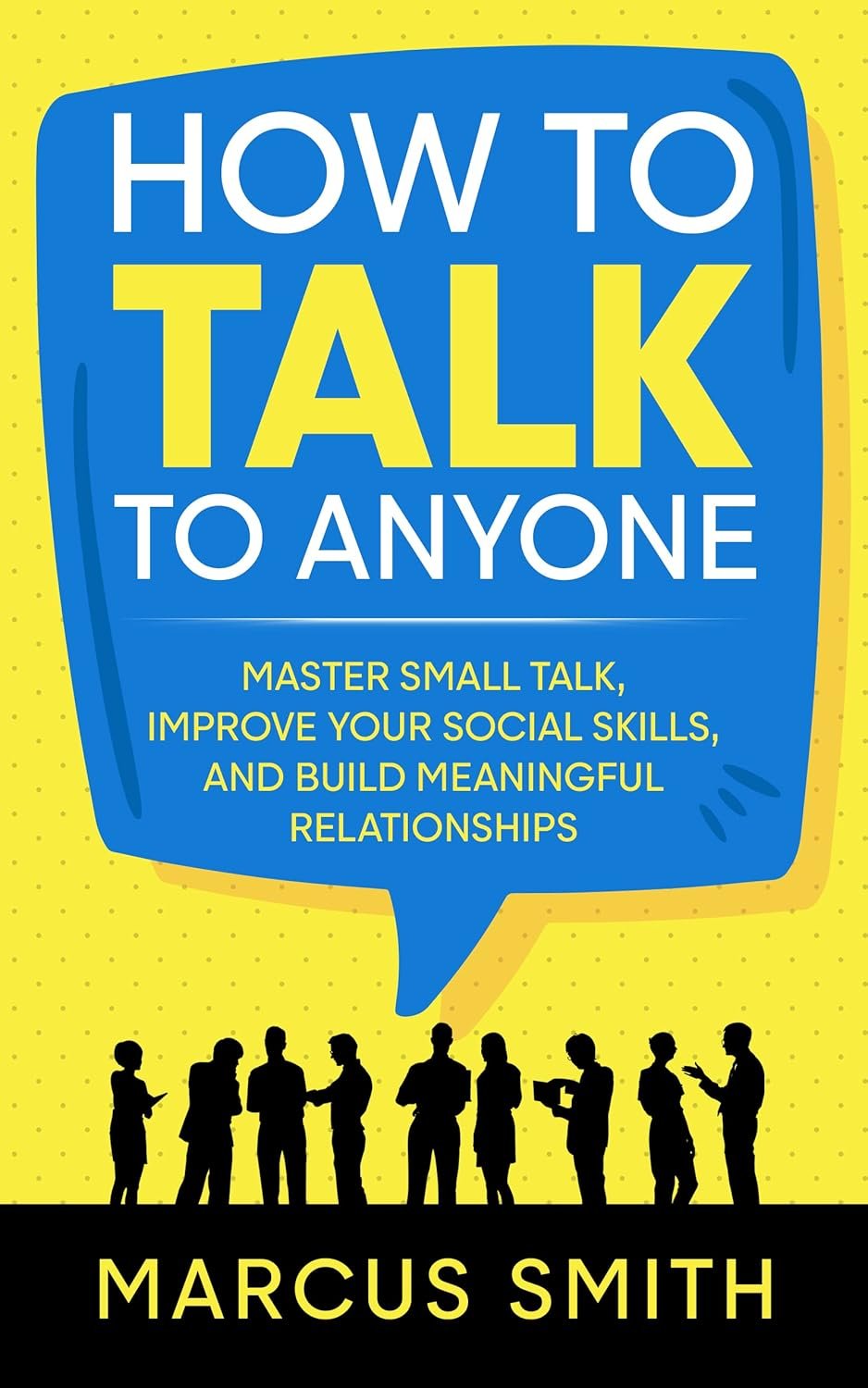 The Art of Conversation: Master Small Talk & Build Connections