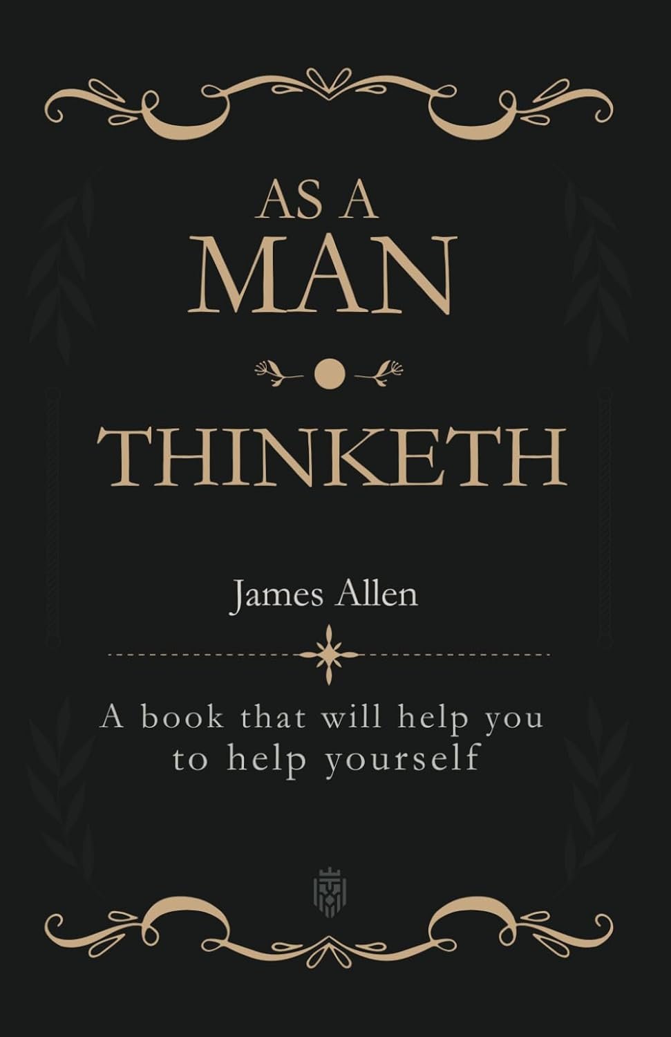 Transform Your Life with Thought: A Guide by James Allen