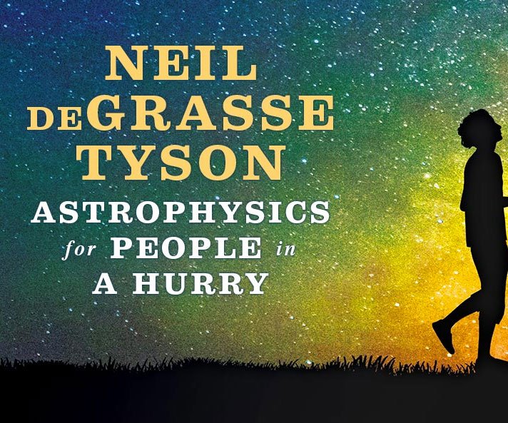 Astrophysics for People in a Hurry
