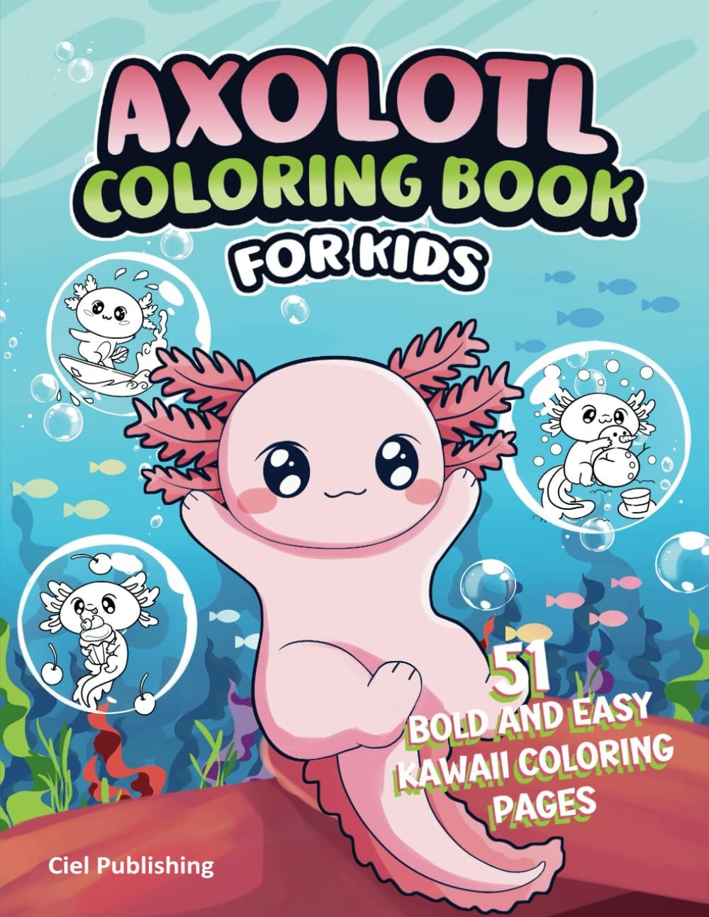 Dive Into Axolotl Coloring Fun for Kids