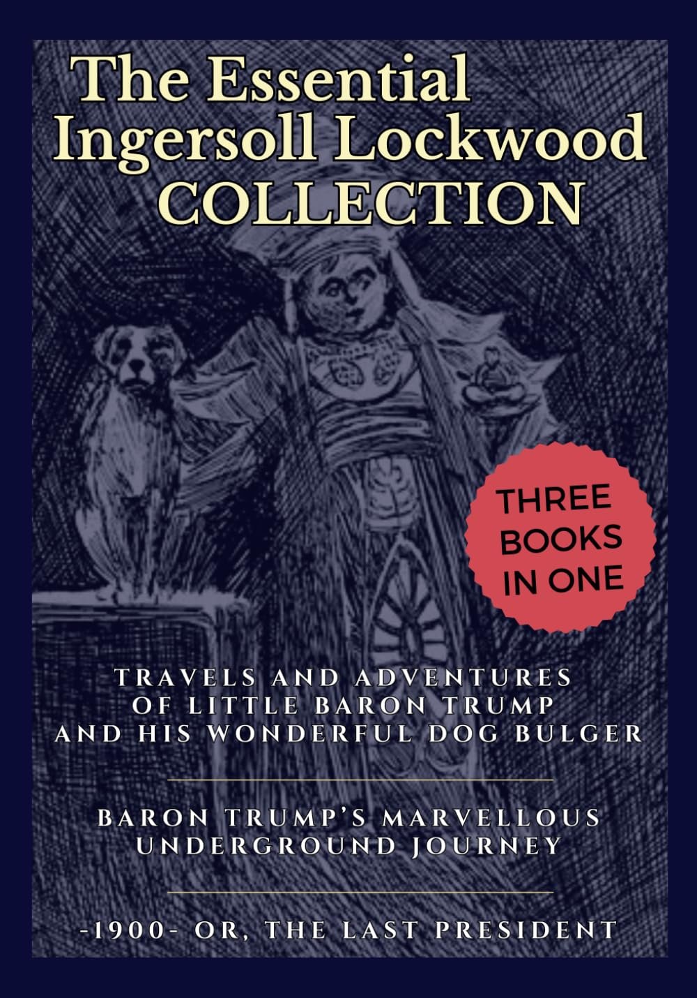 Baron Trump’s Eerie Adventures & Last President Saga