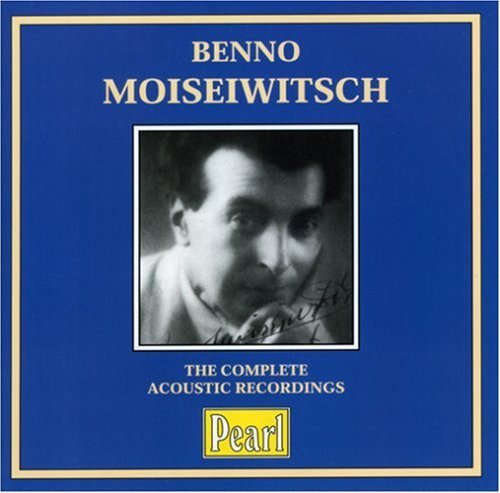 Benno Moiseiwitsch's Legendary Acoustic Piano Recordings