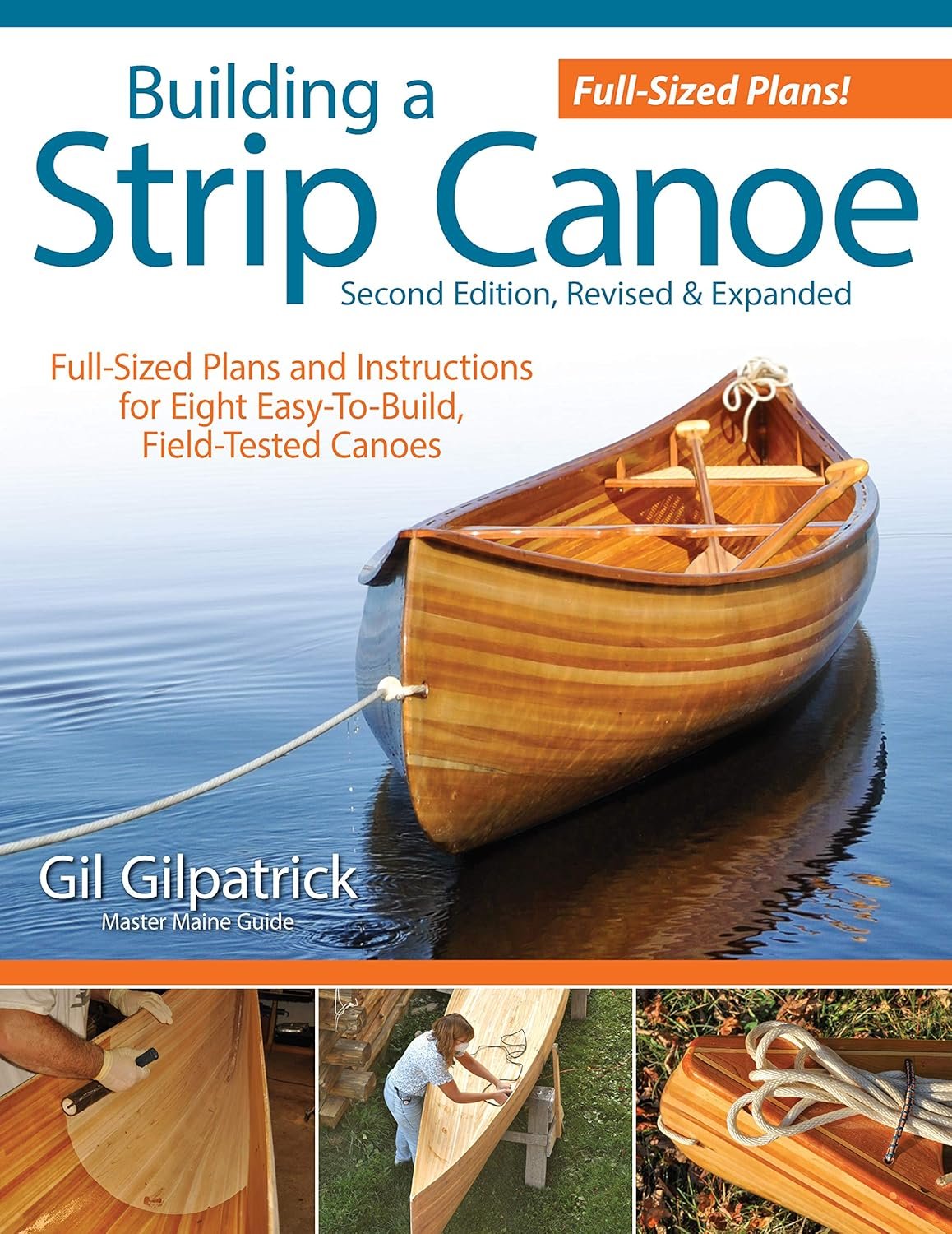 Build 8 Strip Canoes: Proven Plans & Instructions