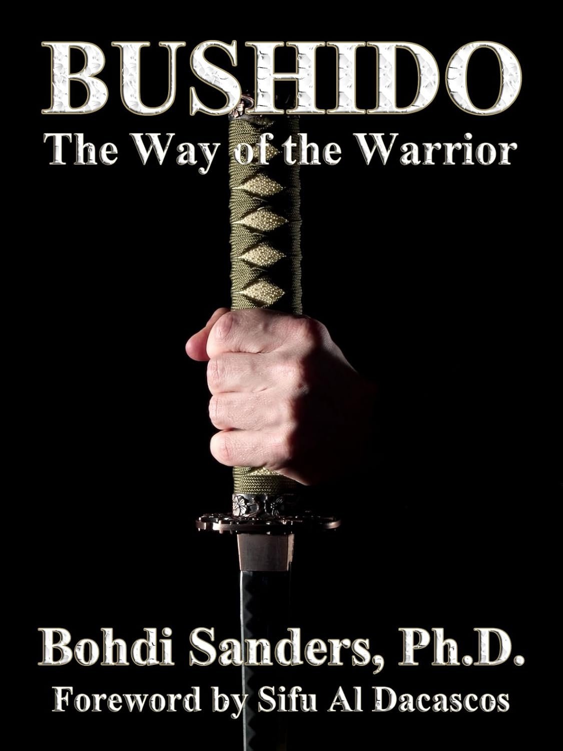 BUSHIDO: The Essential Guide for Warriors