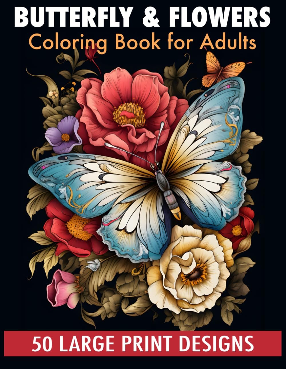 Calming Butterfly & Flower Coloring Book for Adults