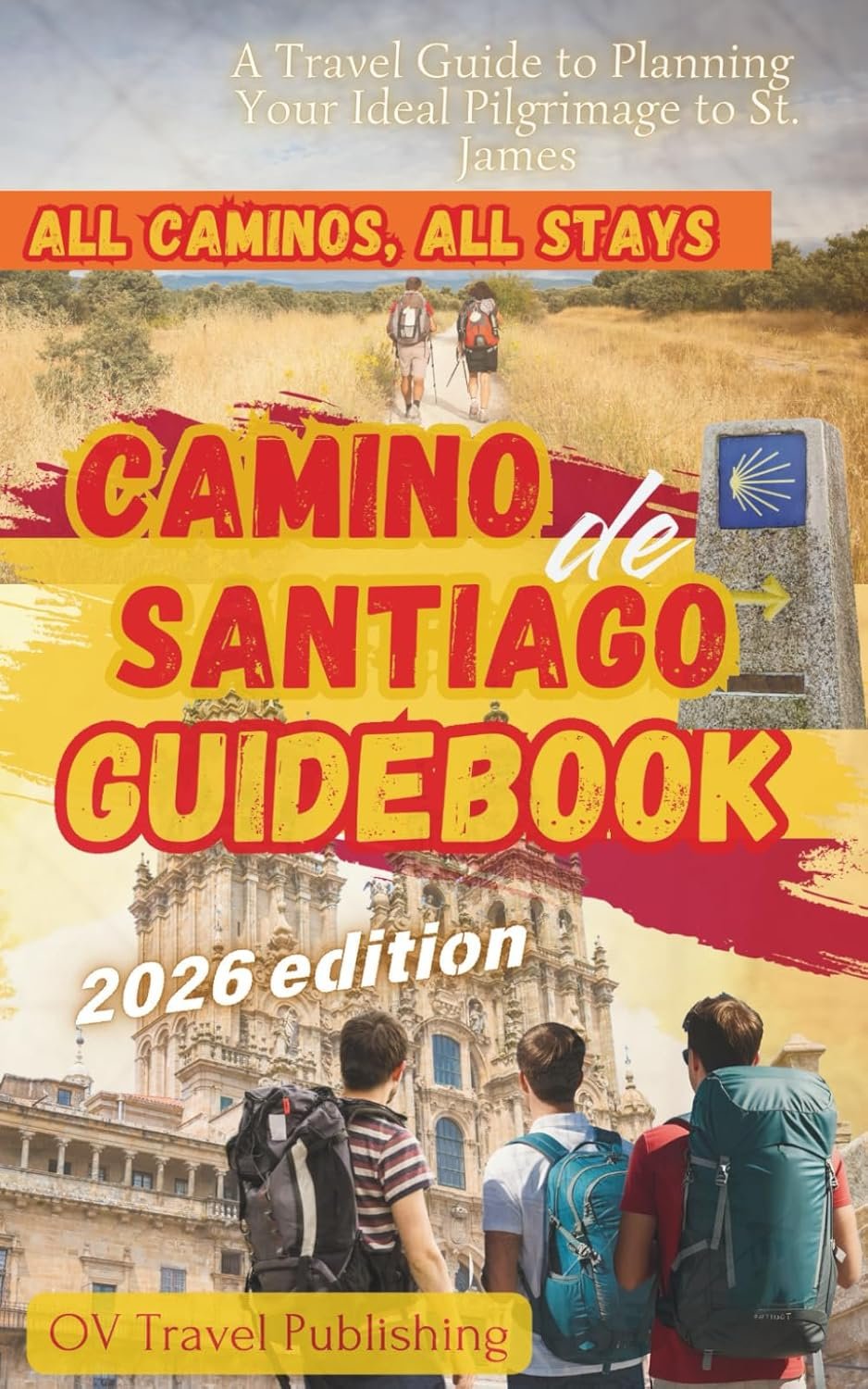 Your Roadmap to the Camino de Santiago Adventure
