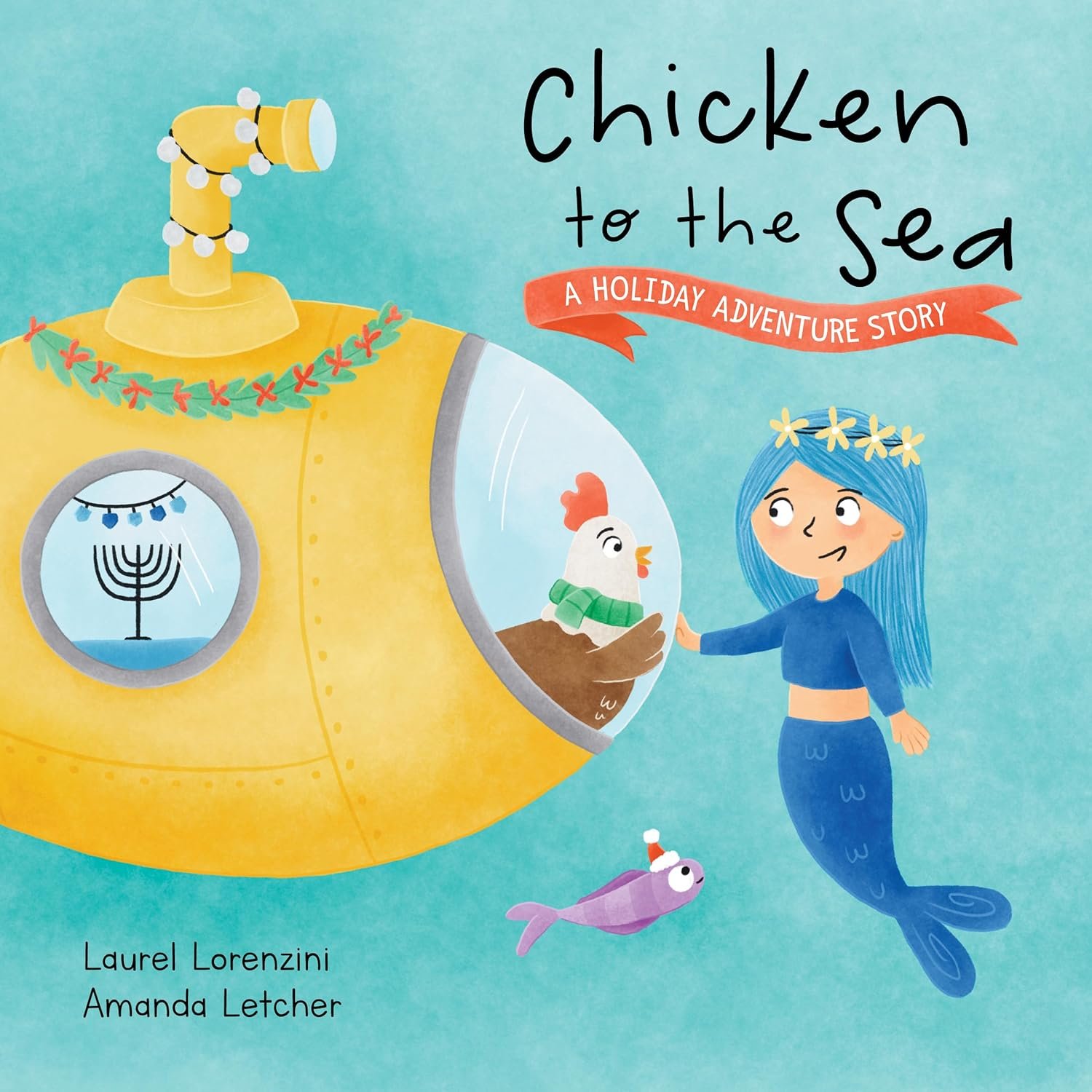 Chicken to the Sea: A Holiday Adventure for Kids