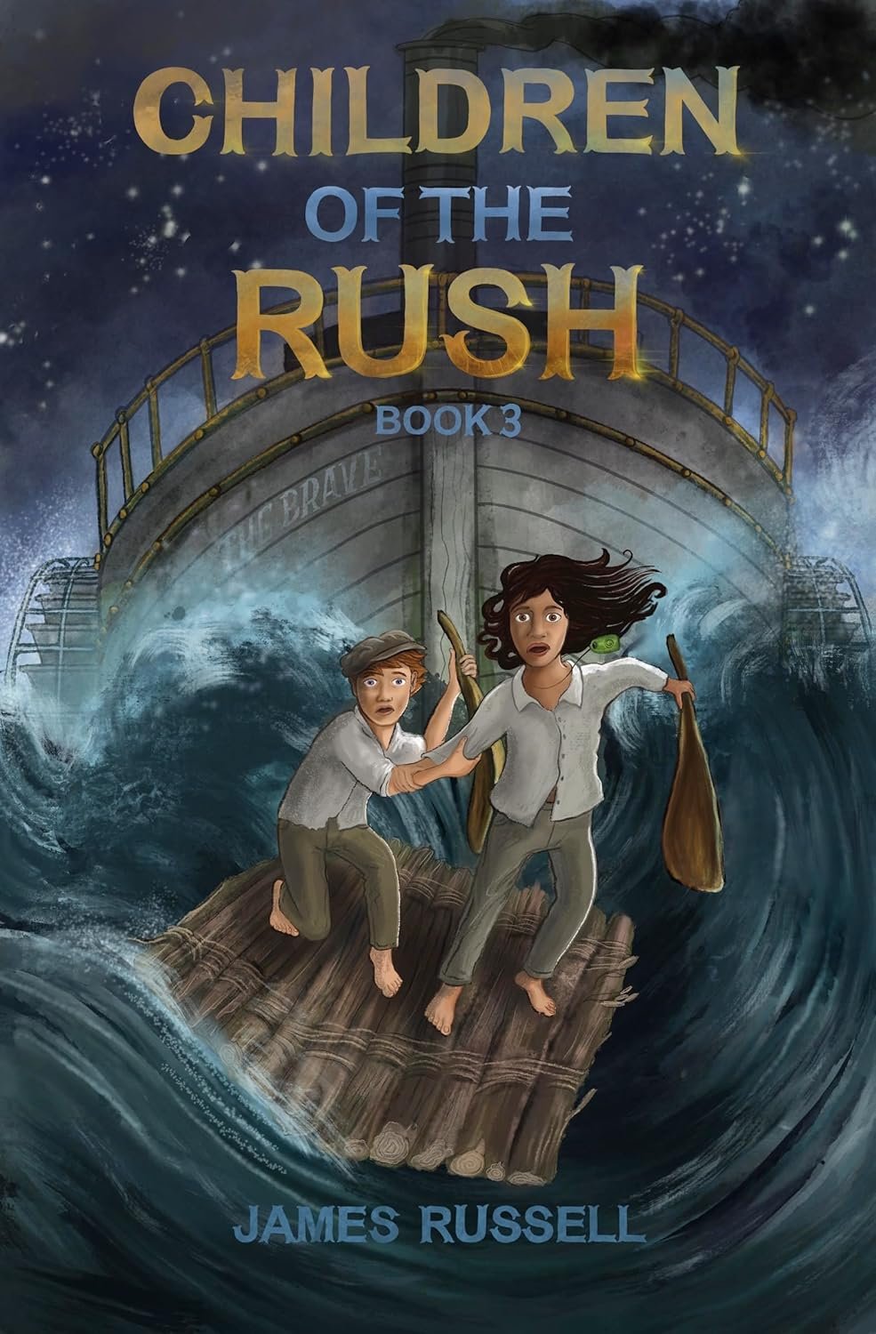 Children of the Rush - Book Three