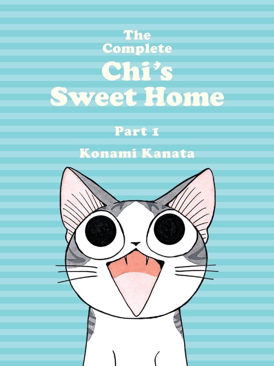 Chi's Sweet Home: Complete Kitten Adventures