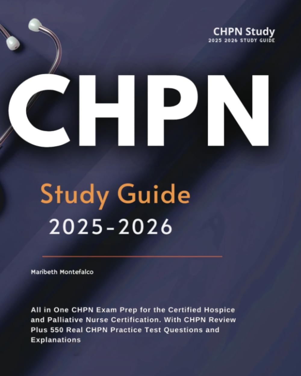 Pass Your CHPN Exam: 2025-2026 Complete Study Guide with 550 Practice Questions