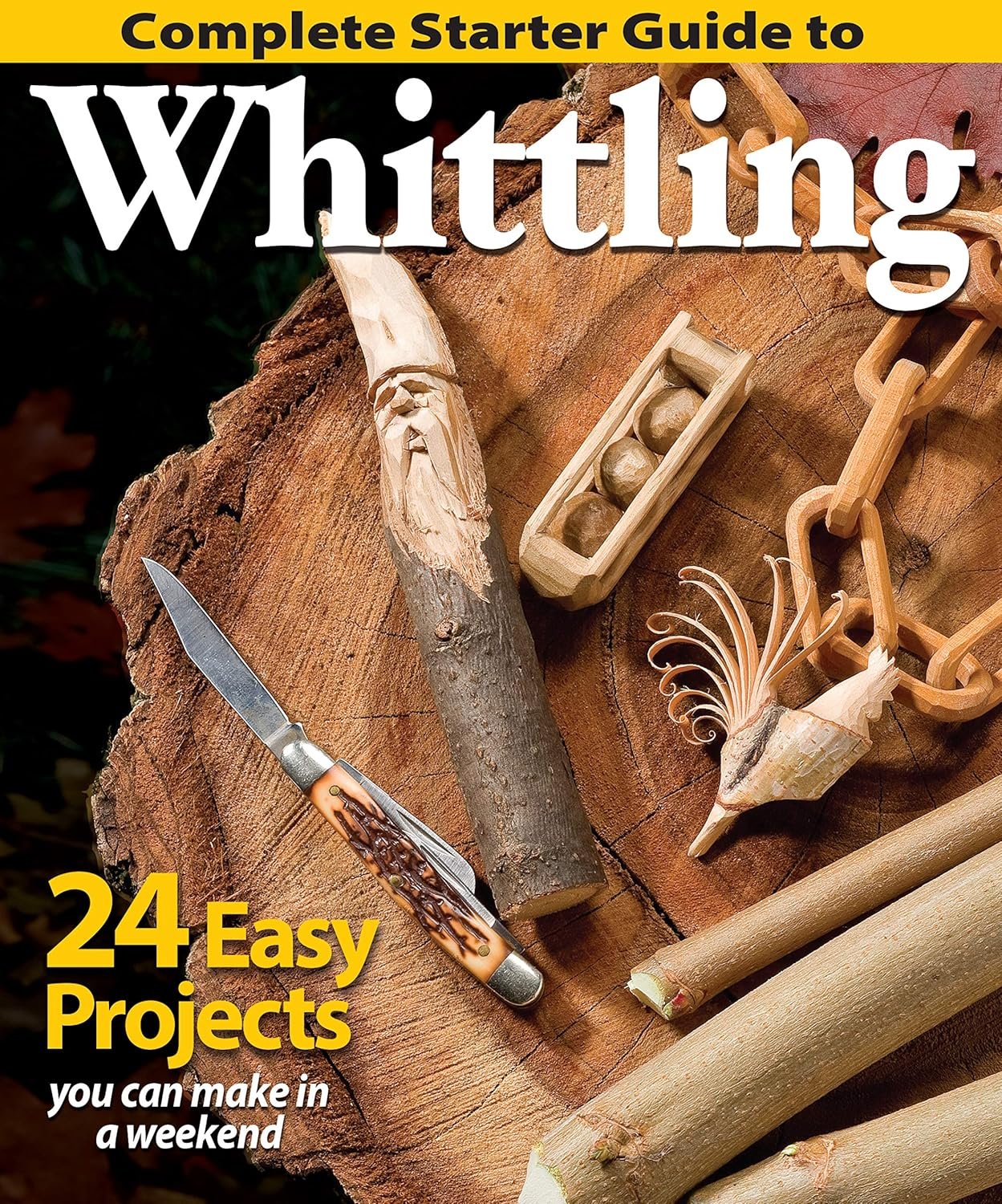 Master the Art of Whittling: Easy Projects for Everyone