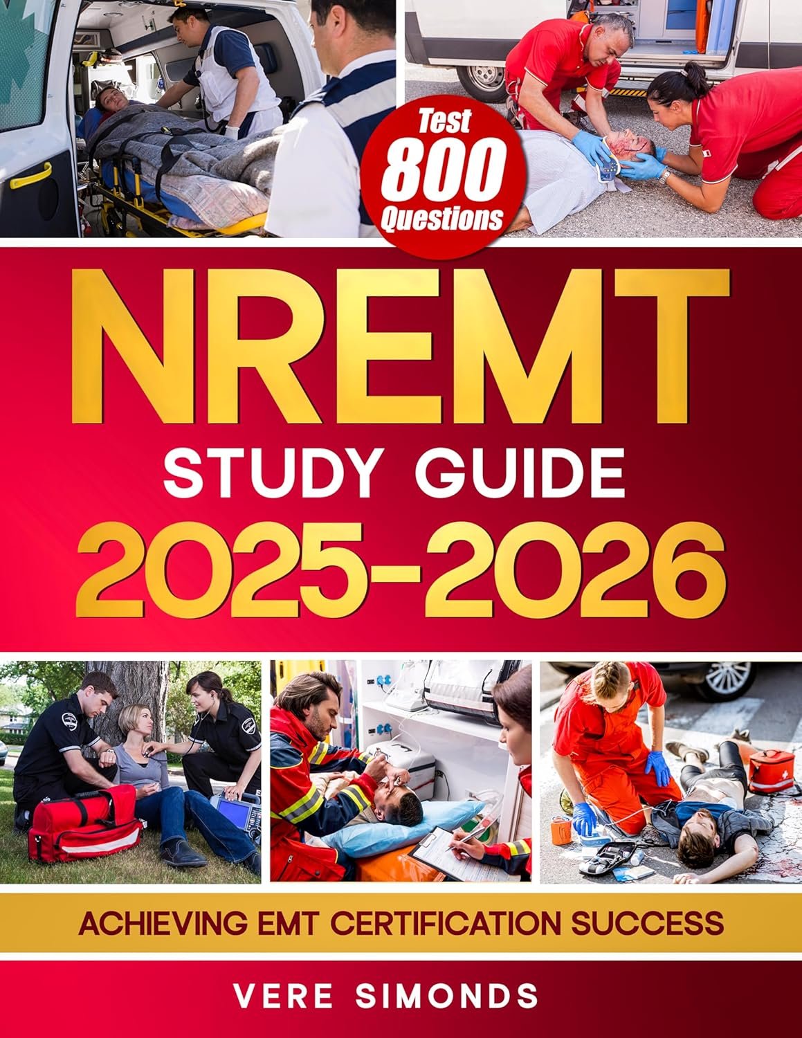 Conquer the NREMT Exam: Your Ultimate Guide to EMT Success