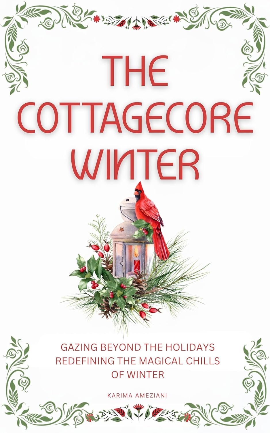Cozy Winter Joy: Embrace Seasonal Magic Beyond the Holidays