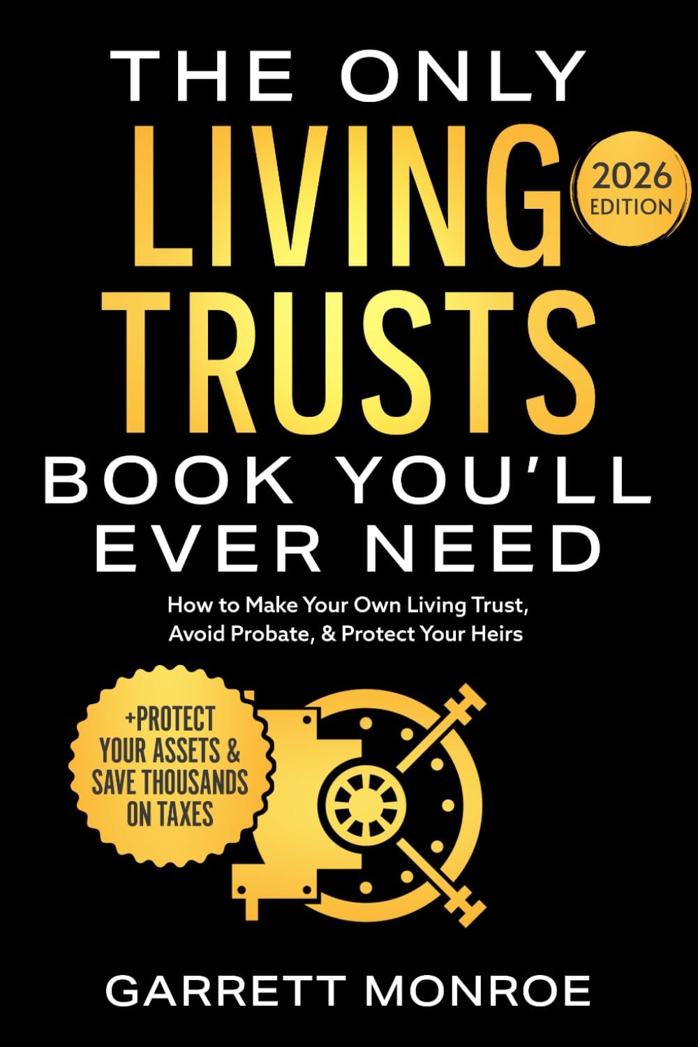 Craft Your Living Trust: Avoid Probate, Protect Heirs