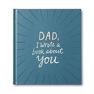 Dad, I Wrote A Book About You Fill-In The Blanks
