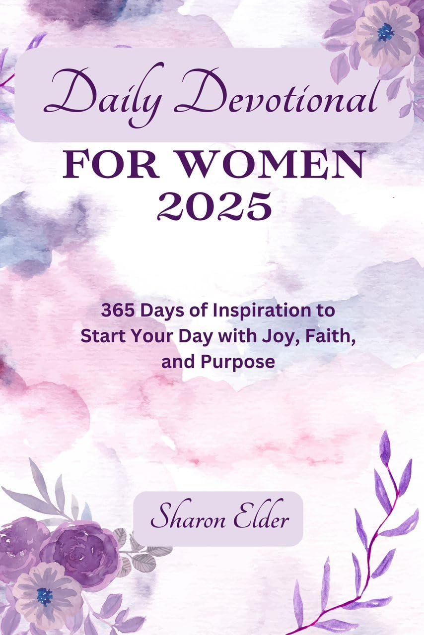 Daily Devotions for Women: 365 Days of Faith & Inspiration