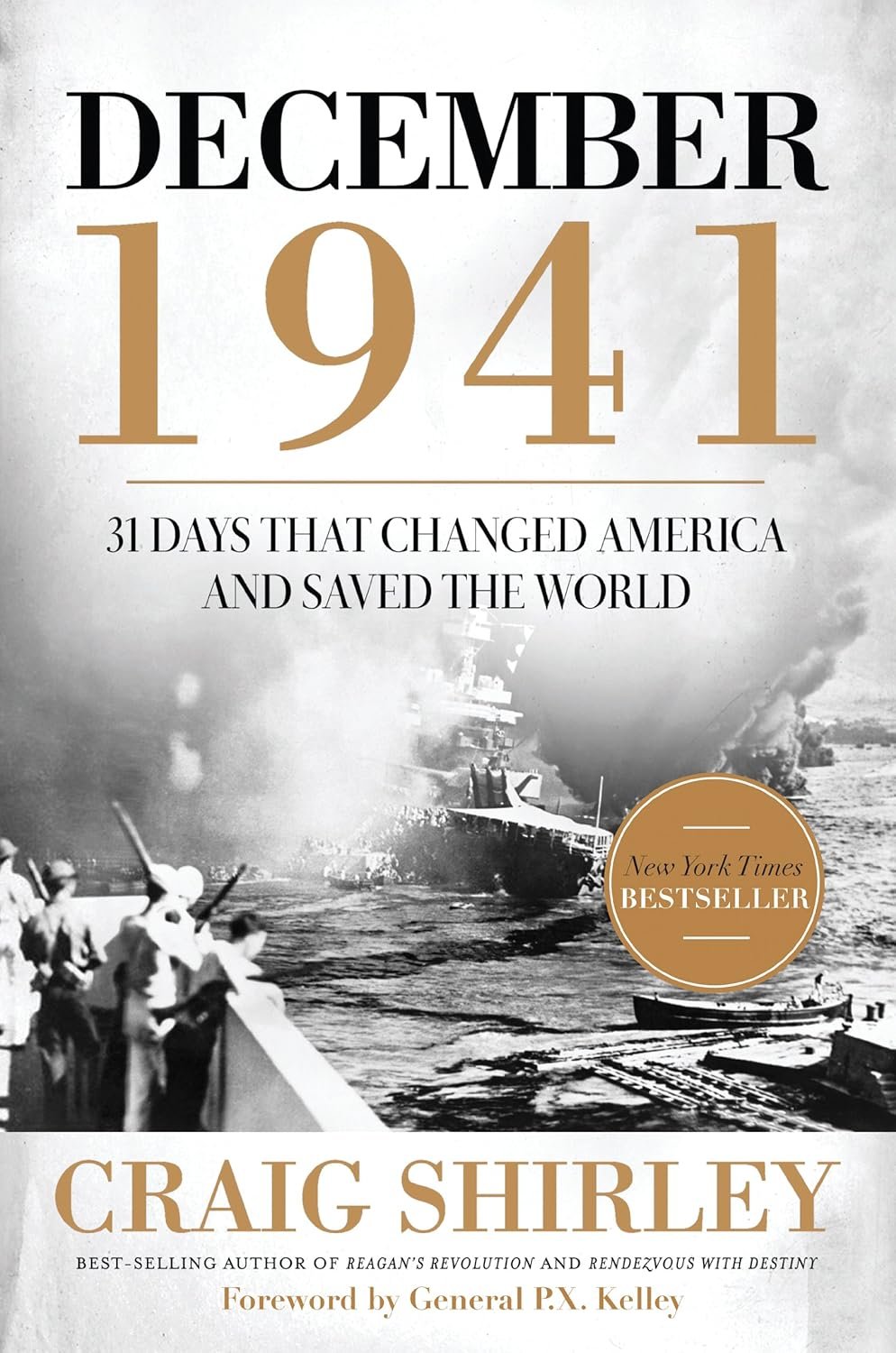 December 1941: A Month that Changed America Forever