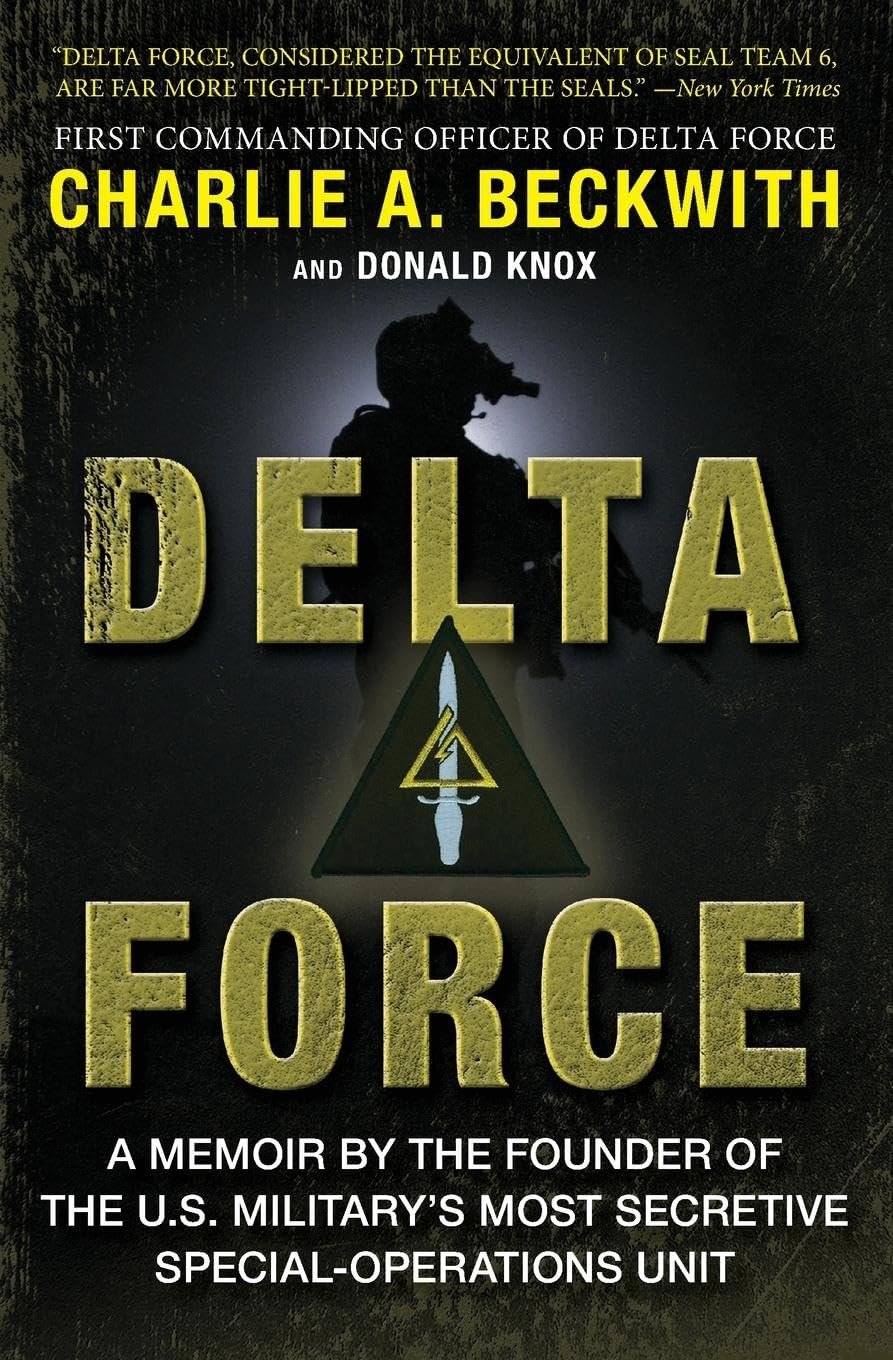 Uncover the Secrets of Delta Force from Its Founder