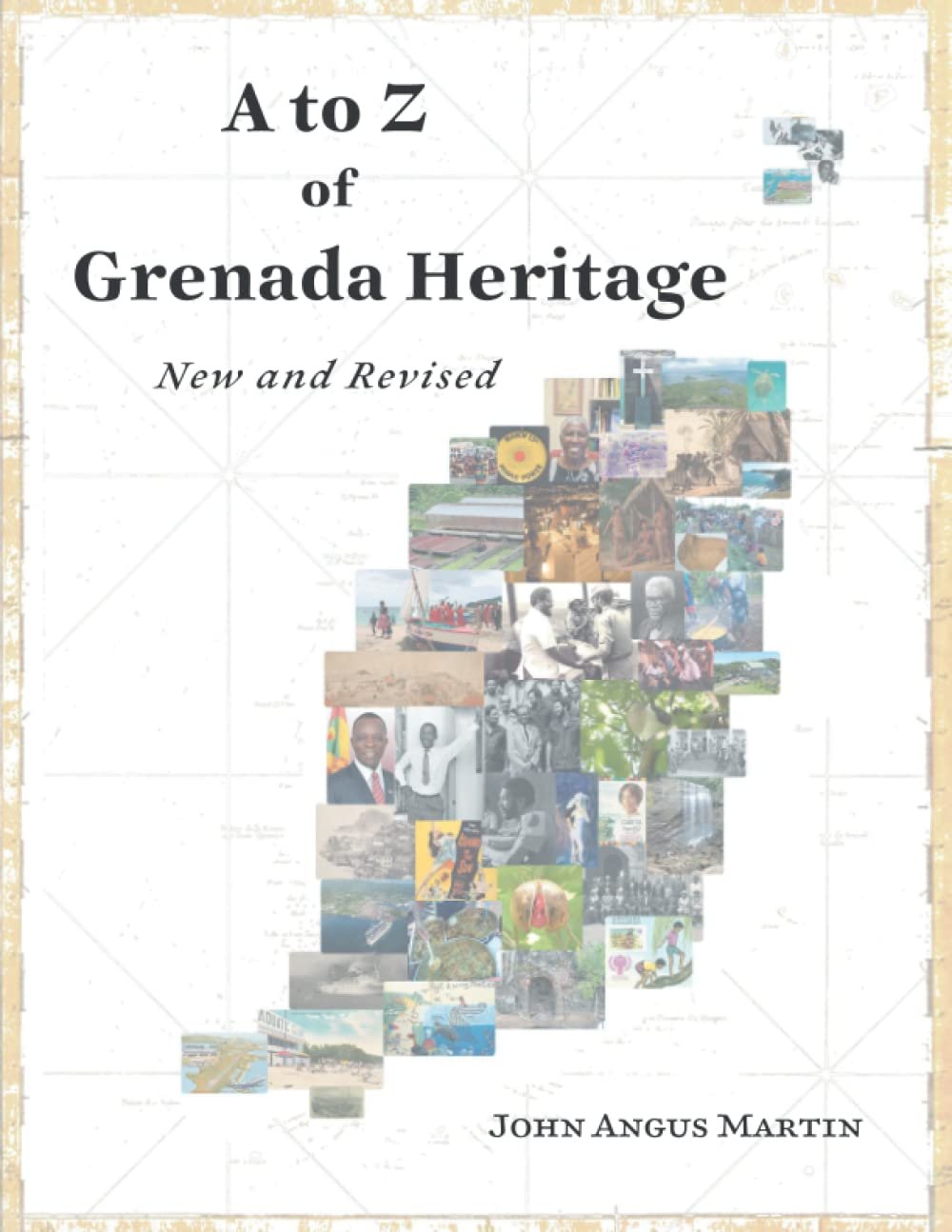 Discover Grenada: Heritage from A to Z