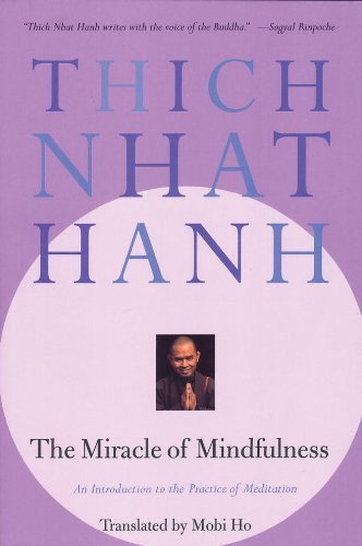Discover Mindfulness with Thich Nhat Hanh