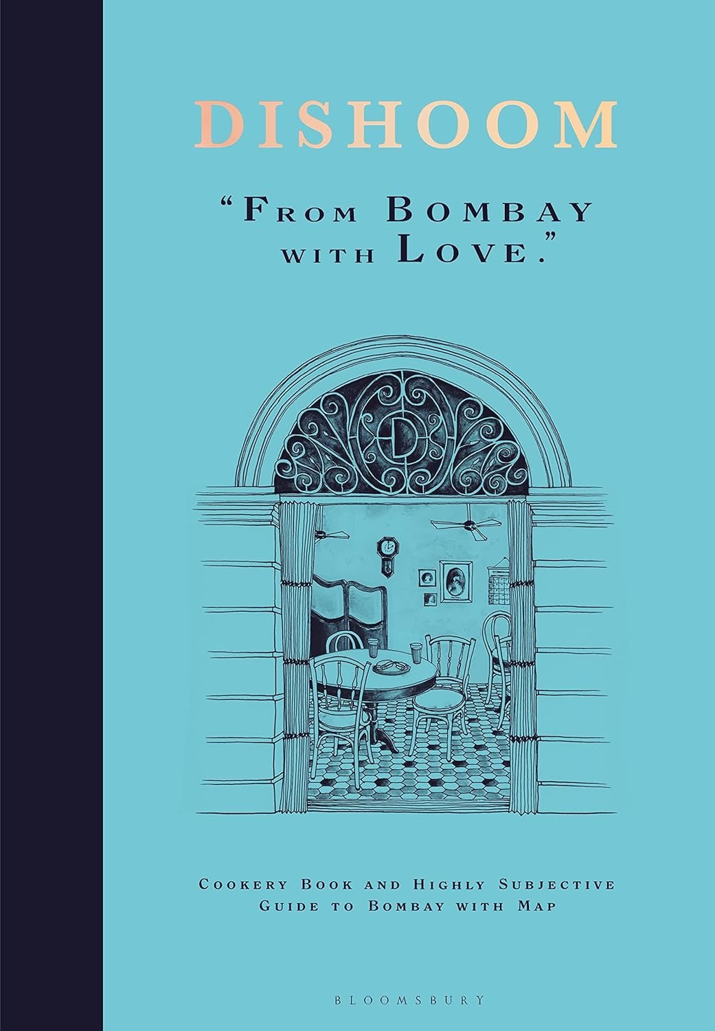 Dishoom Cookbook: Bombay's Comfort Food Secrets