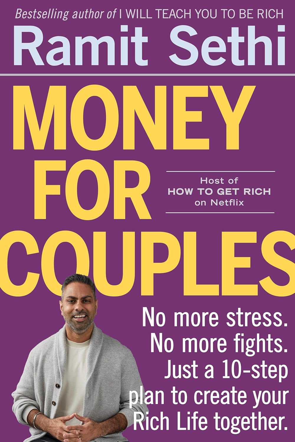 Ditch Money Fights: 10 Steps to Your Rich Couple Life