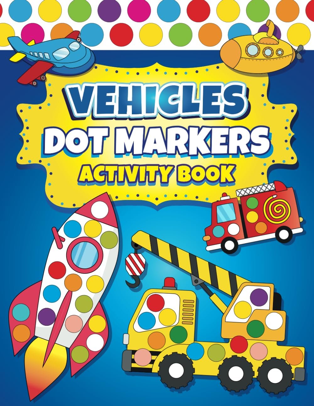 Engaging Dot Markers Activity Book for Toddlers