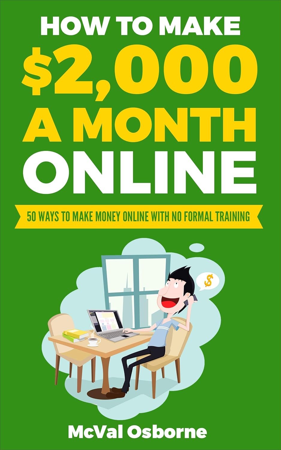 Earn $2,000 a Month Online: No Experience Needed