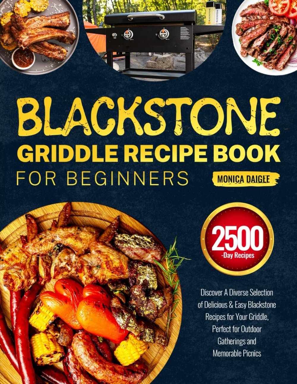Easy Blackstone Griddle Recipes for Beginners: Grill Like a Pro
