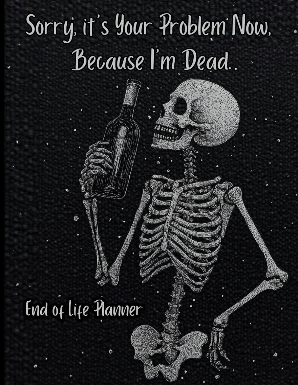 End of Life Planner: Humor Meets Organization