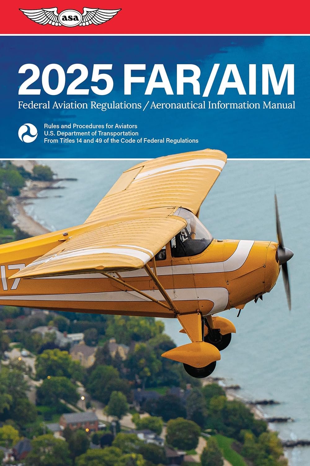 Essential Pilot's Reference: FAR/AIM 2025 Regulations Handbook