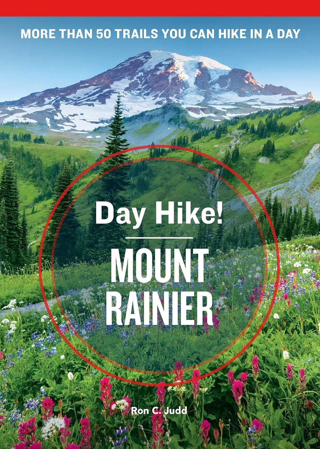 Explore 50 Scenic Trails in Mount Rainier National Park