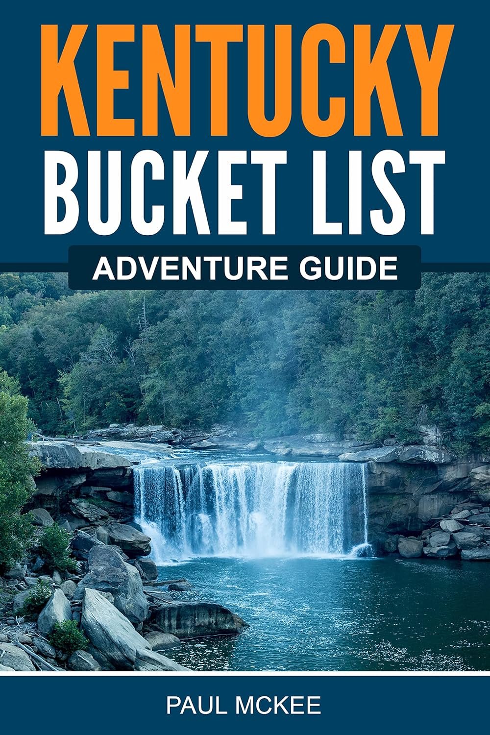 Explore Kentucky: 100 Must-Visit Destinations