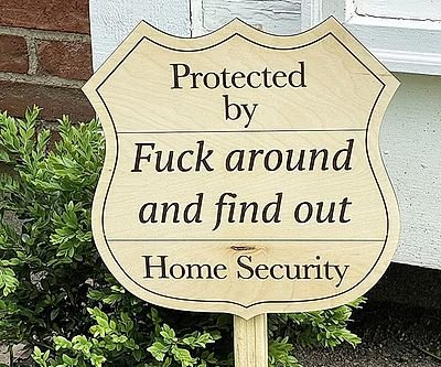 Protected By F**k Around And Find Out