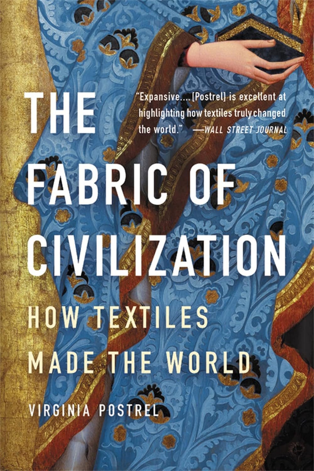 Unravel How Textiles Built Civilization