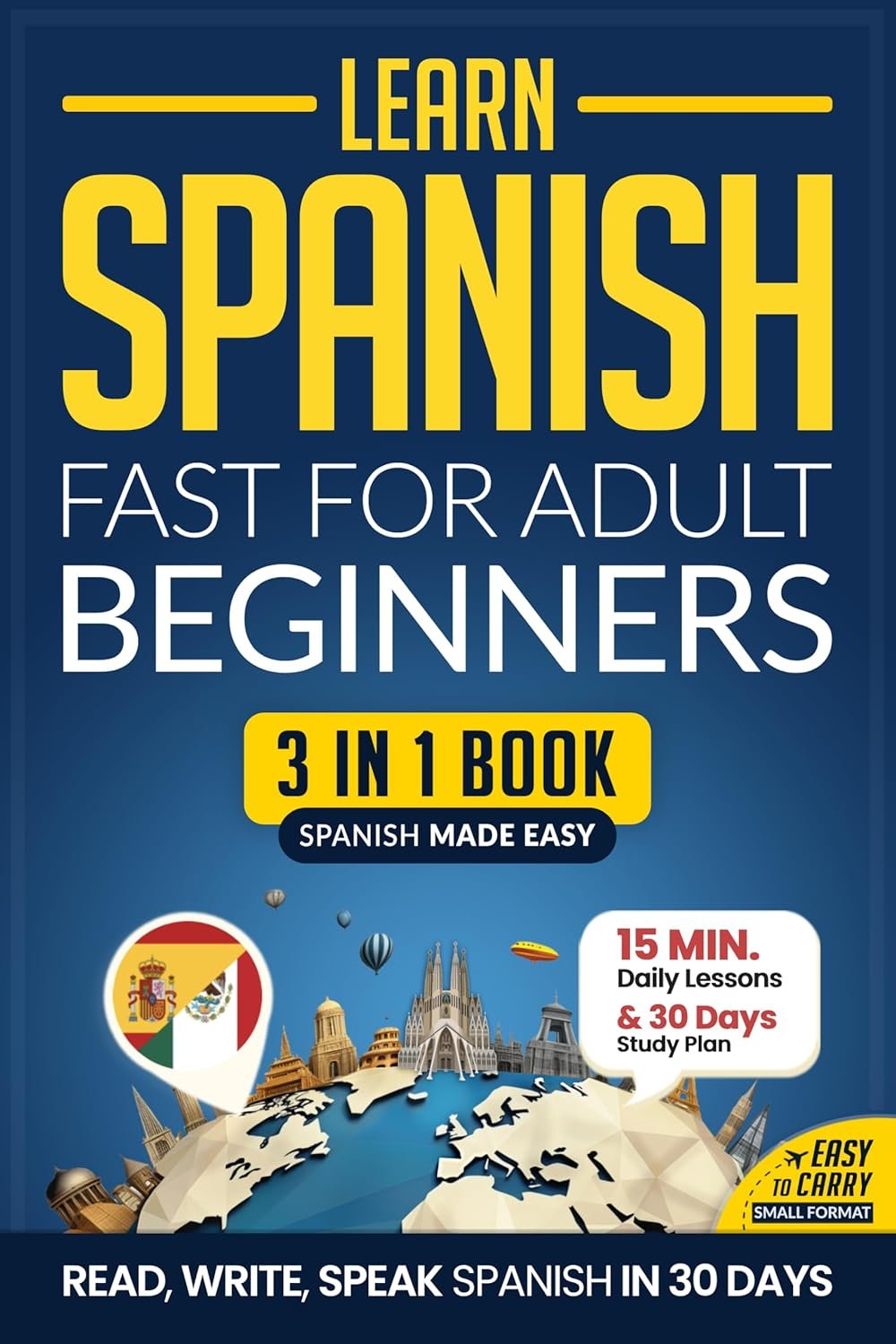 Fast Track Spanish: 15-Minute Lessons for Adult Beginners