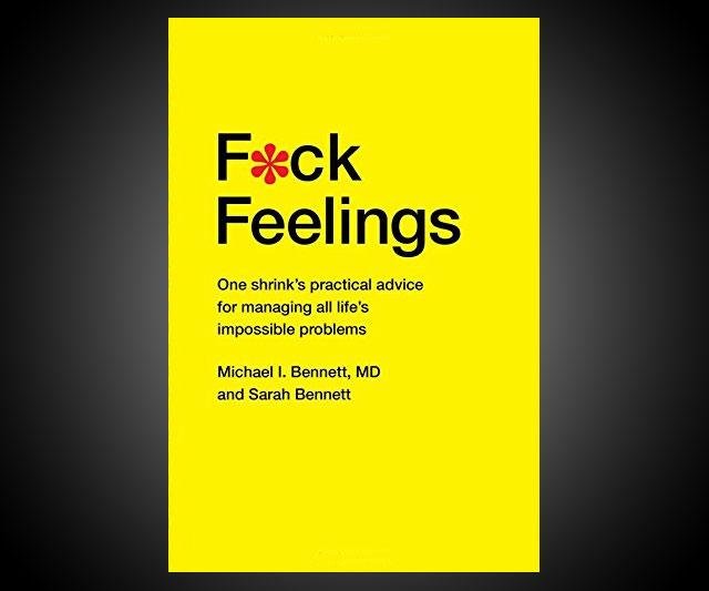 F*ck Feelings