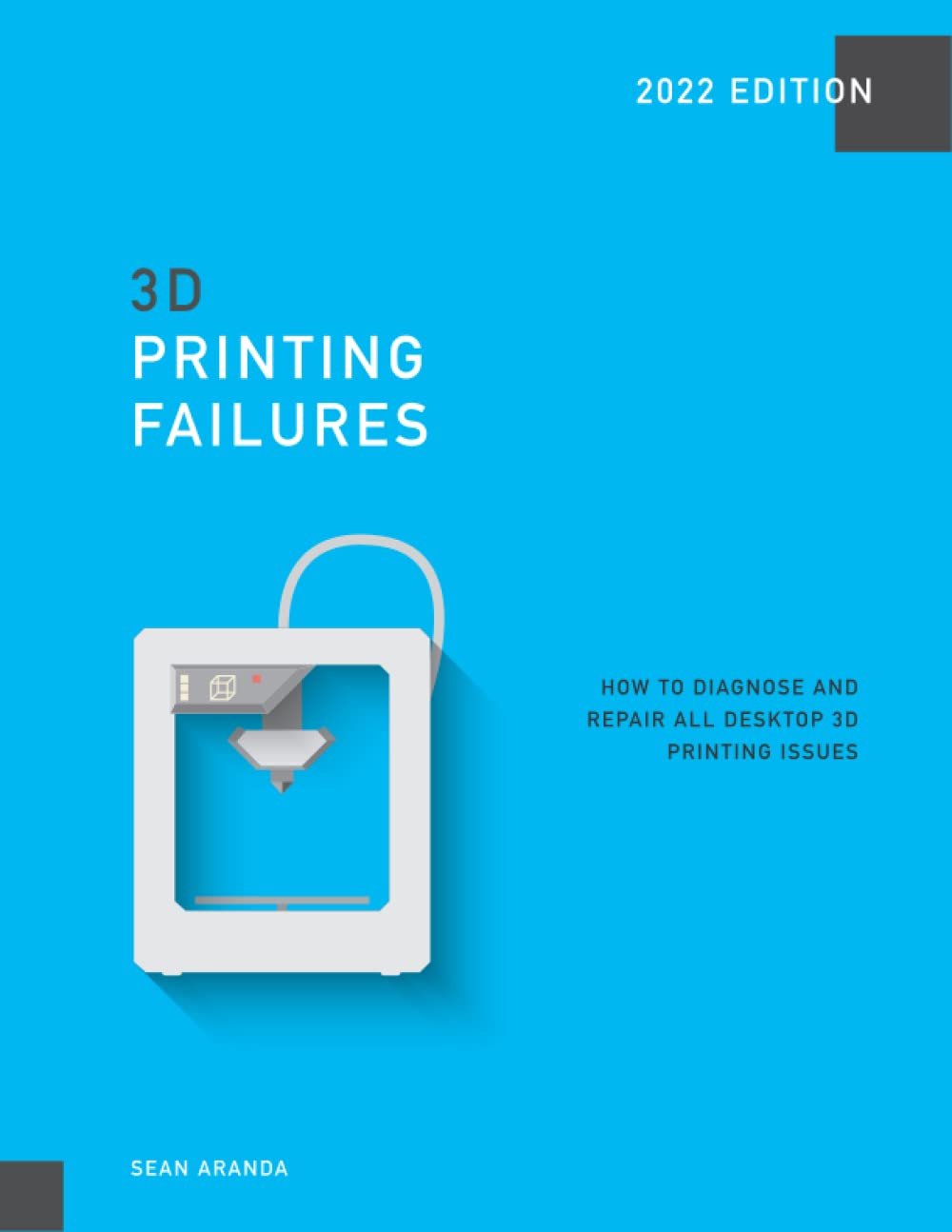 Fix Your 3D Prints: The Complete Troubleshooting Guide