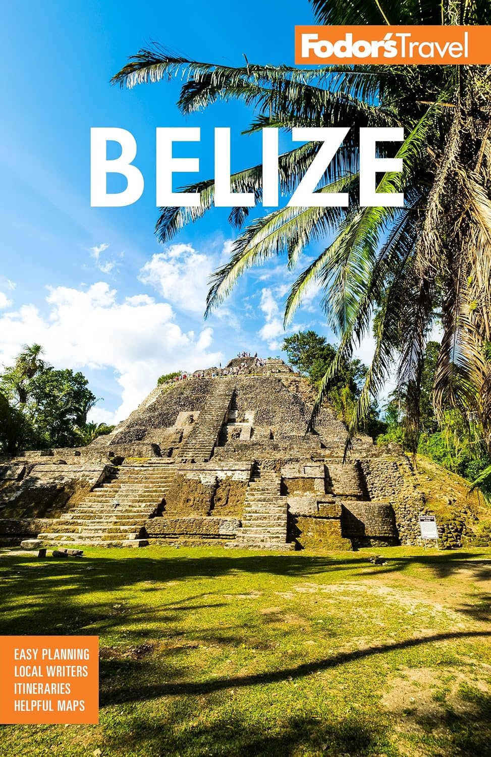 Unlock Belize's Adventures with Fodor's Expert Guide