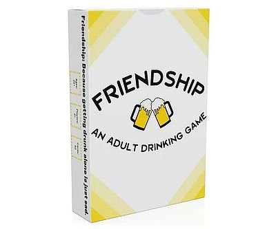 Friendship Adult Drinking Game
